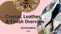Schonbek 2020 Crystal, Leather, & Finish Overview