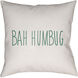 Bahhumbug Outdoor Cushion & Pillow