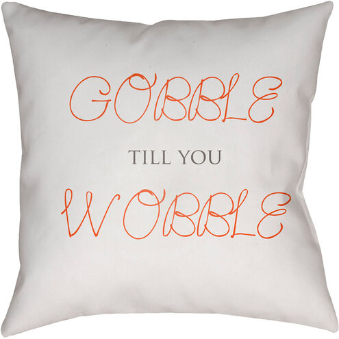 Gobble Till You Wobble Outdoor Cushion & Pillow