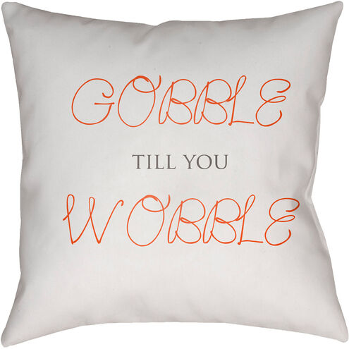 Gobble Till You Wobble 20 X 20 inch White and Orange Outdoor Throw Pillow